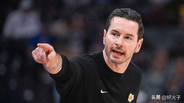 难搞,詹姆斯和东契奇缺(quē)陣(zhèn),湖人主教练JJ·雷迪克直言不讳